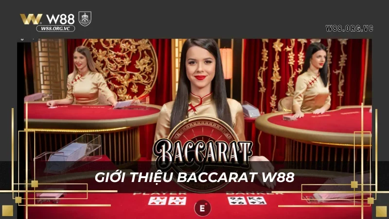 Game Baccarat W88 – Trò chơi bài kinh điển với tỷ lệ thắng cao 1 Tại W88 có nhiều biến thể baccarat thú vị khác nhau