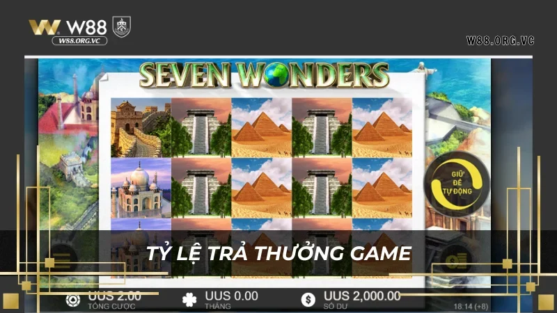 7 Wonders W88 – Trò Chơi Với Cơ Hội Nhận Thưởng Lớn Nhất 4 Tỷ lệ đổi thưởng siêu hấp dẫn cho người chơi tại W88