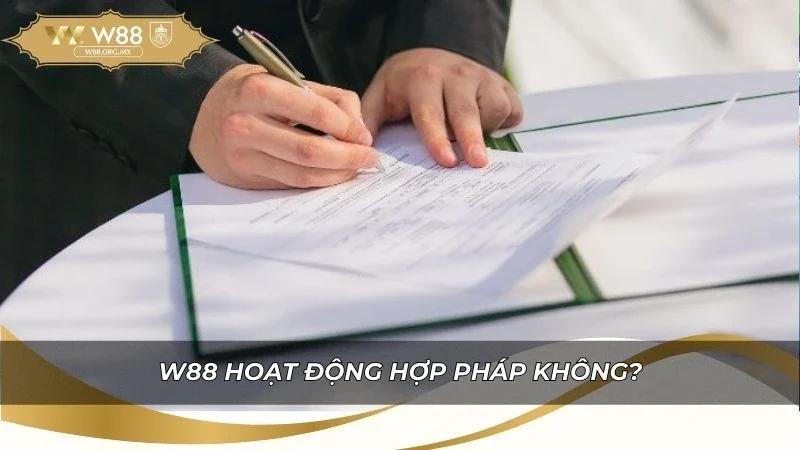 Giấy Phép Hoạt Động W88 – Chứng Chỉ Pháp Lý Đẳng Cấp 1 Giải đáp thắc mắc nhà cái hoạt động có hợp pháp không?